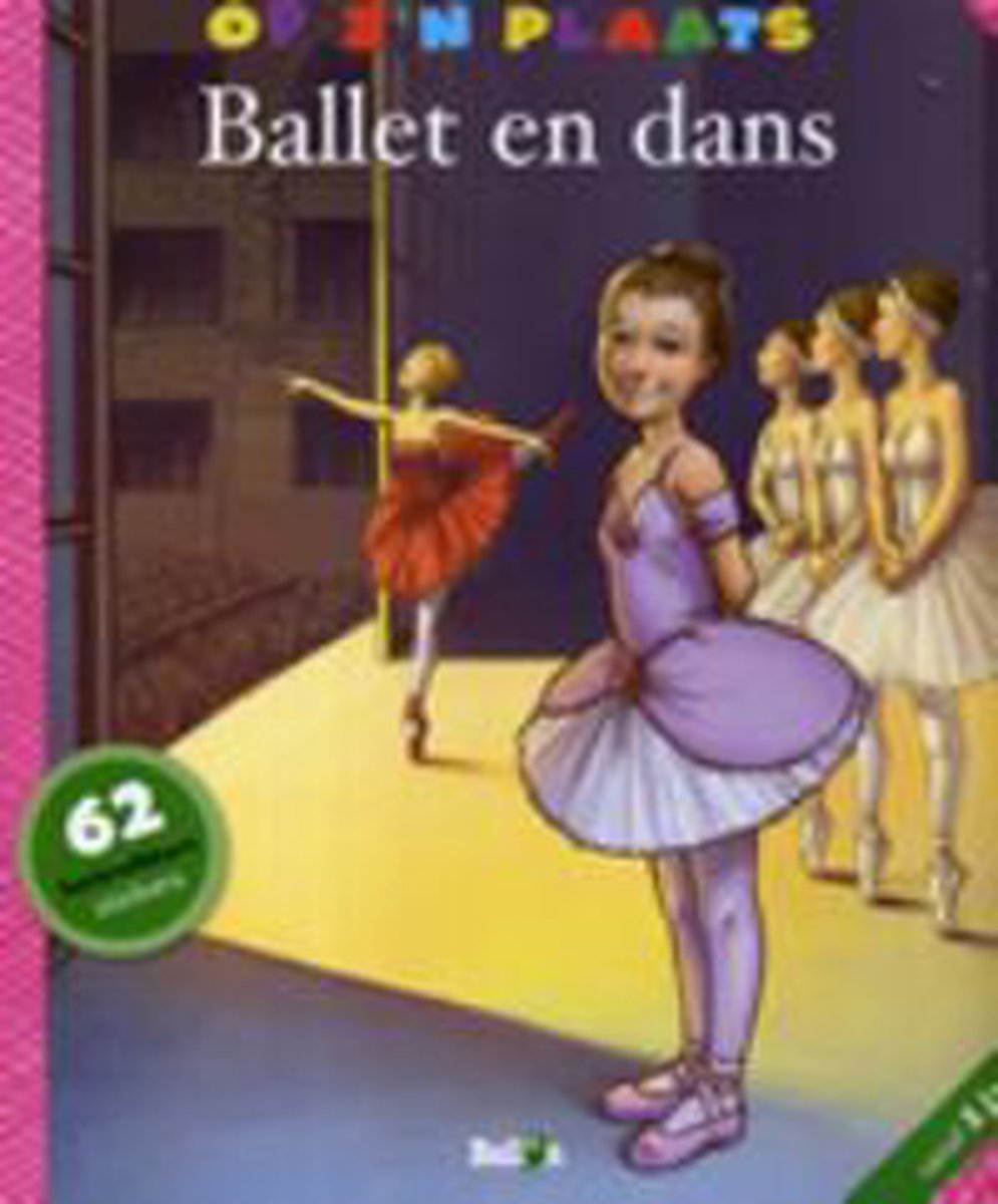boekenbalie_9789037469943_cover Op Z'N Plaats: Ballet