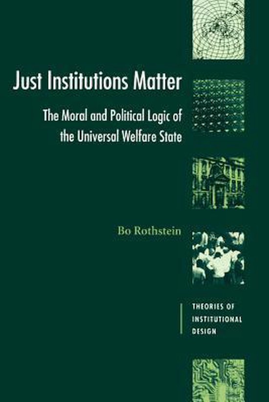 Just Institutions Matter The Moral And P