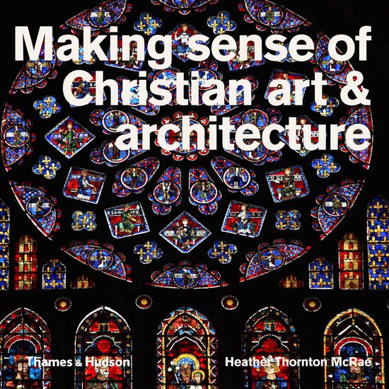 Makng Snse Christian Art & Architecture