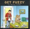 Get Fuzzy 01 The Dog Is Not A Toy
