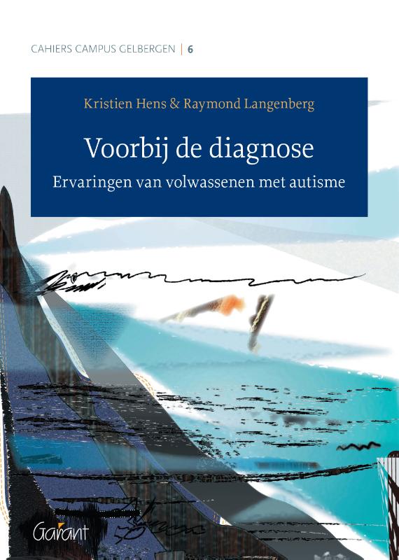 boekenbalie_9789044135602_cover Voorbij de diagnose / Cahiers Campus Gelbergen / 6