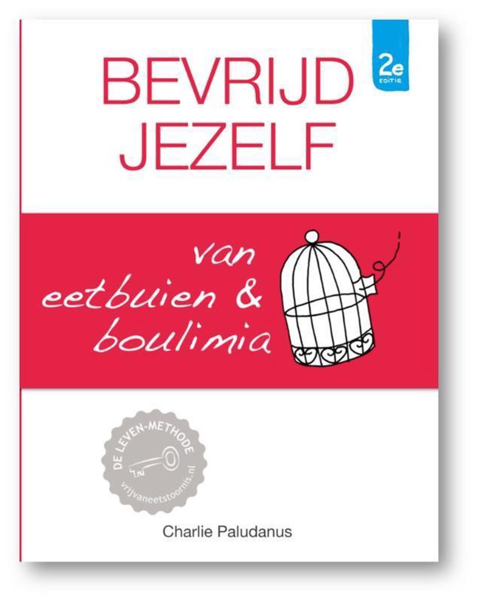 Bevrijd jezelf van eetbuien & boulimia