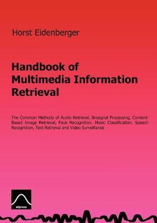 Handbook of Multimedia Information Retrieval