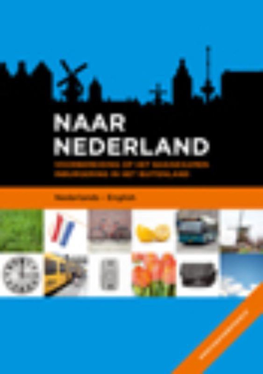 Naar Nederland Nederlands-Engels