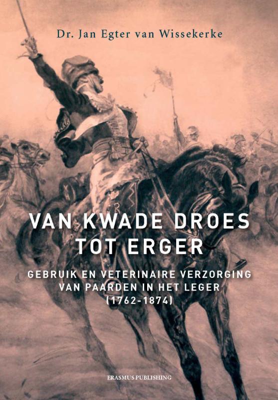 Van kwade droes tot erger