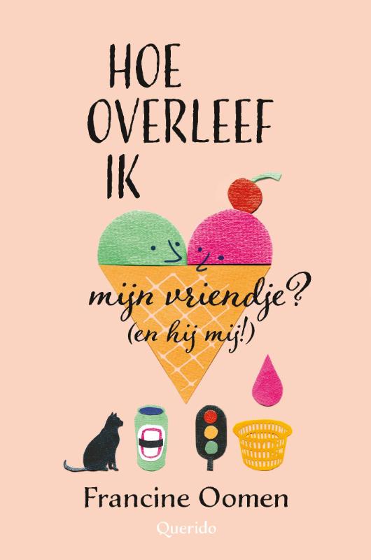 Hoe overleef ik 11 - Hoe overleef ik mijn vriendje? (en hij mij!)