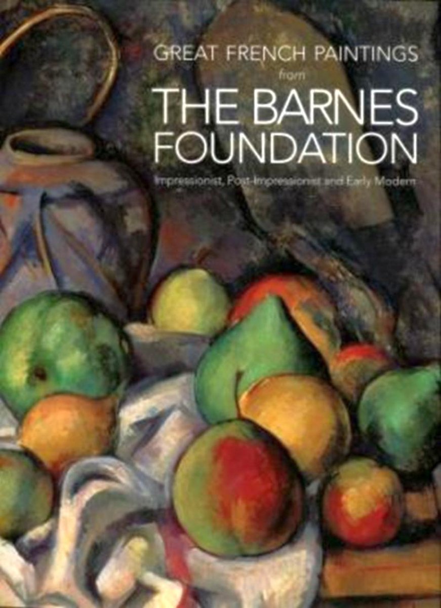 Great French Paintings from The Barnes Foundation