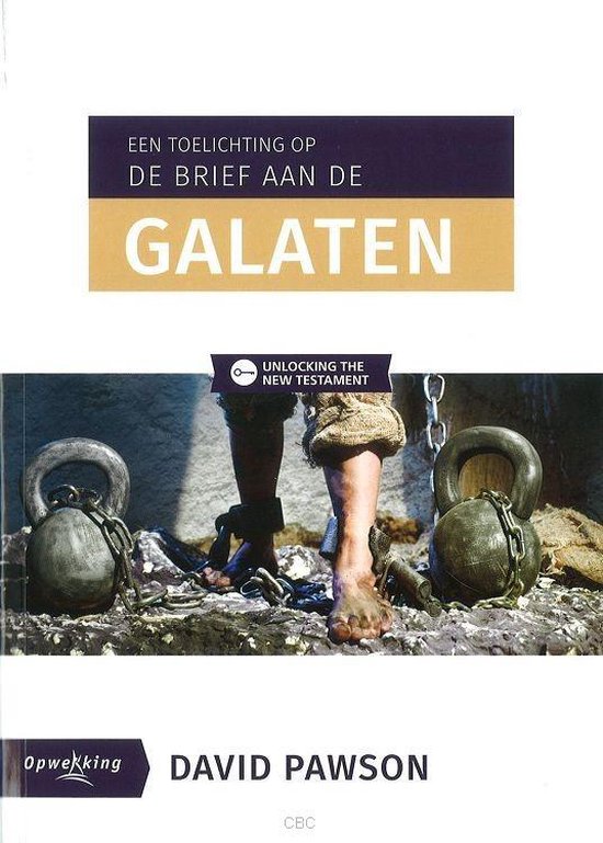 David Pawson Een Toelichting Op De Brief Aan De Galaten