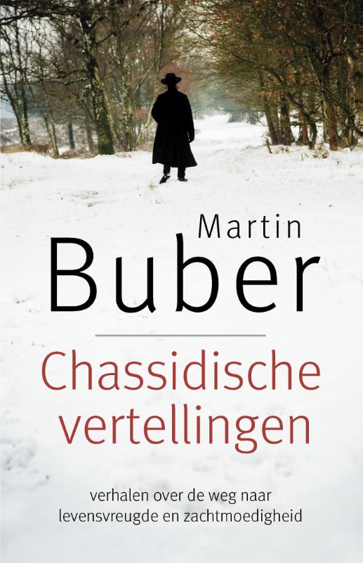 Martin Buber Chassidische Vertellingen