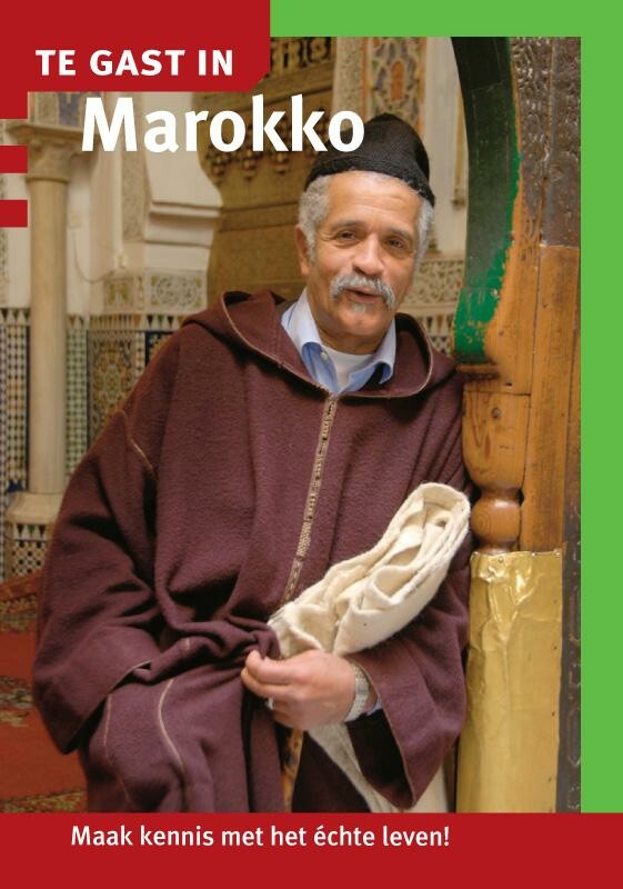 Te gast in Marokko / Te gast in...