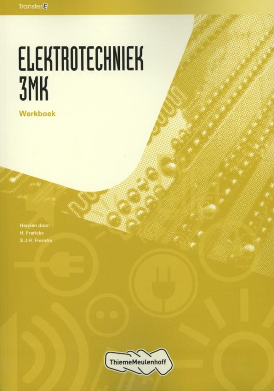 Tr@nsfer-e Elektrotechniek 3MK Leerwerkboek / TransferE