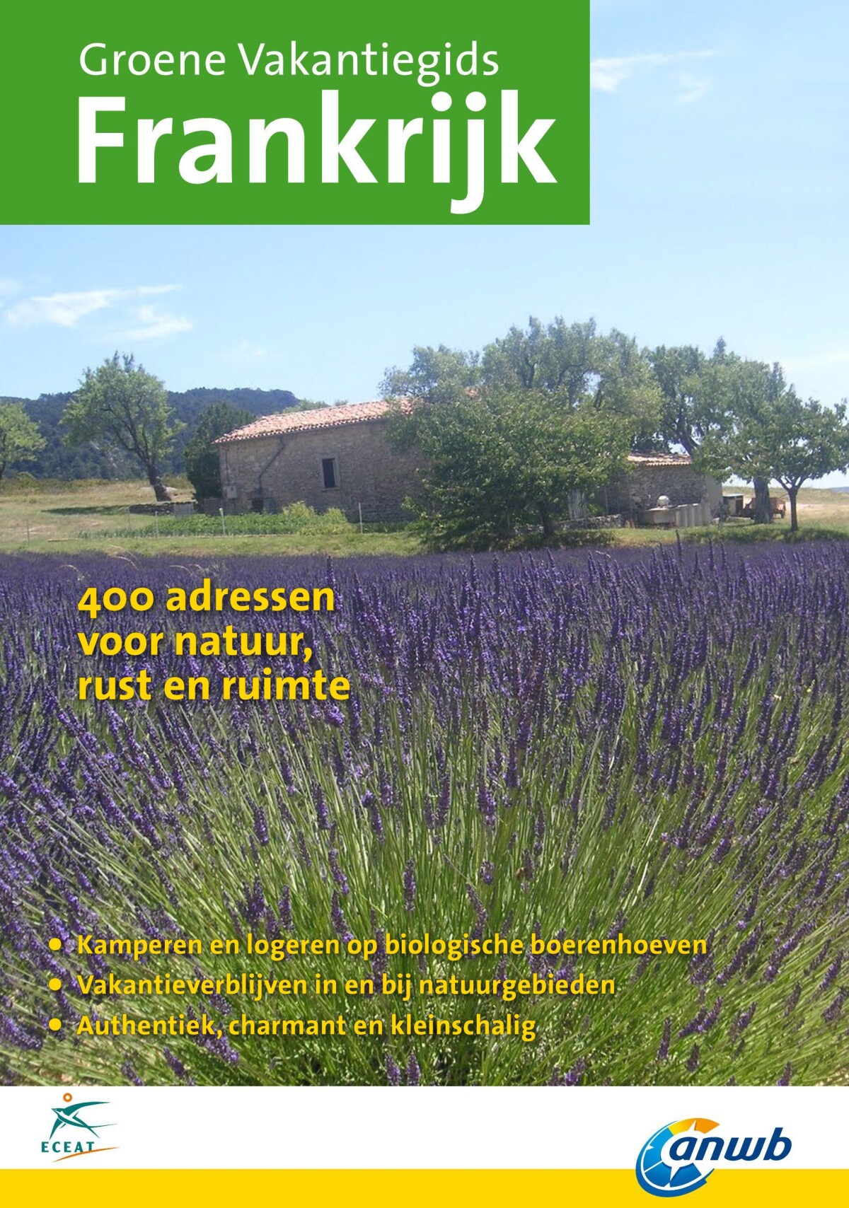 Groene Vakantiegids Frankrijk / ECEAT Groene Vakantiegids