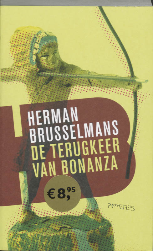Herman Brusselmans De Terugkeer Van Bonanza / Guggenheimer / 1