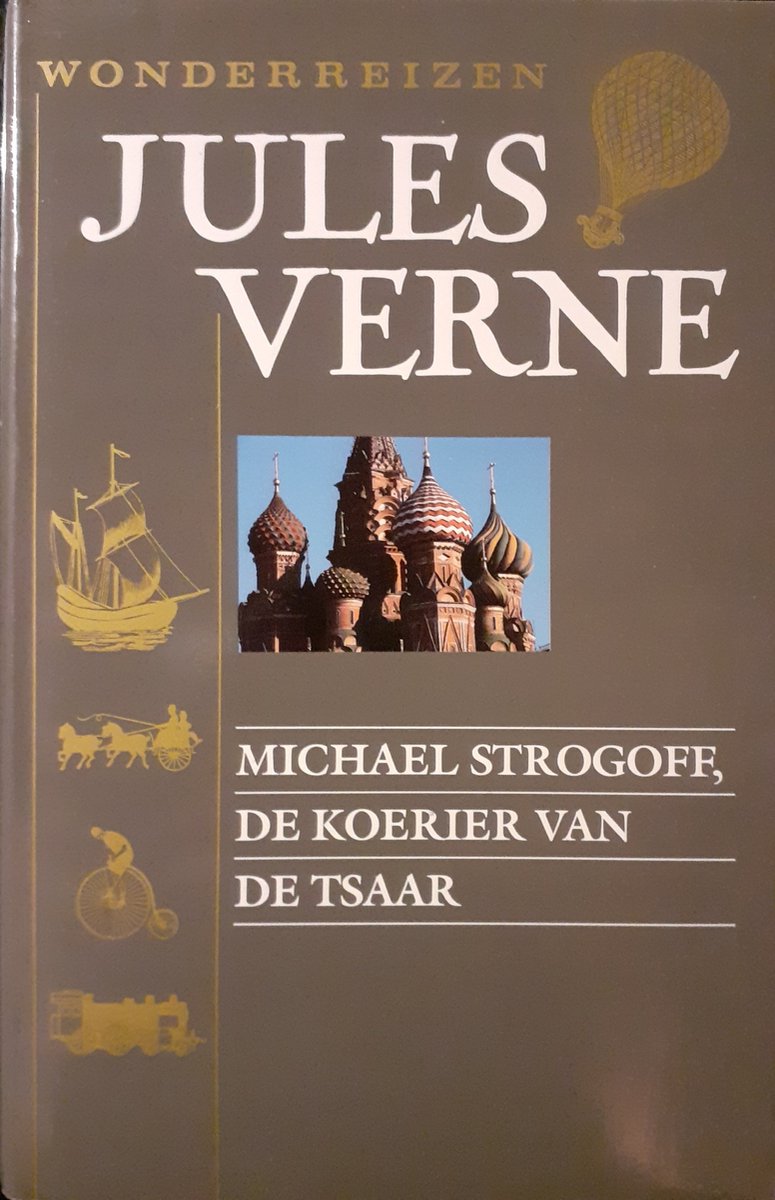 Jules Verne - Michael strogoff, de koerier van de tsaar - Wonderreizen