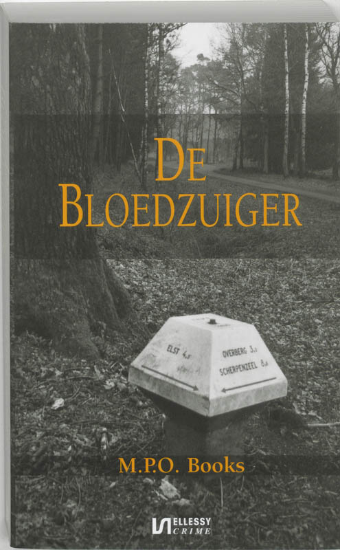 De bloedzuiger / District Heuvelrug / 2