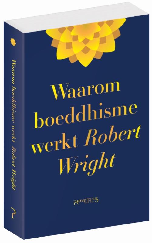 Robert Wright Waarom Boeddhisme Werkt thumbnail