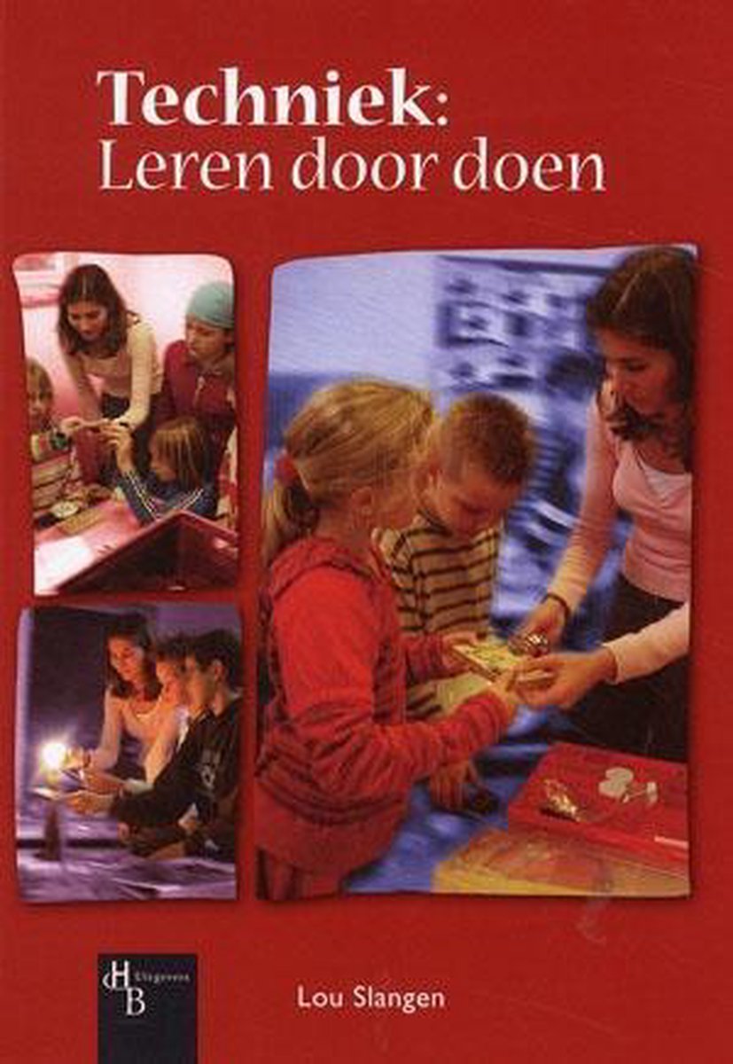 Techniek ; leren door doen