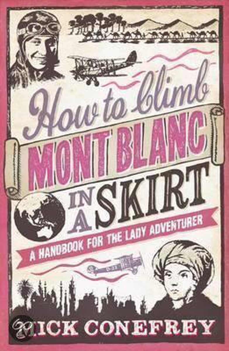 How to Climb Mont Blanc in a Skirt