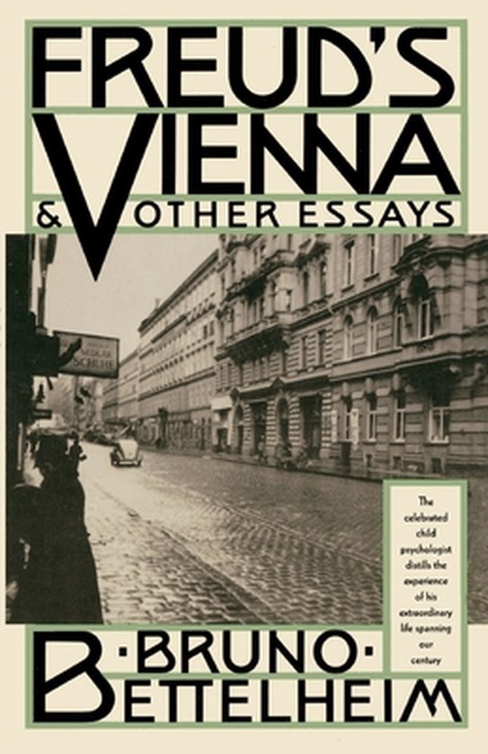 Freud's Vienna & Other Essays