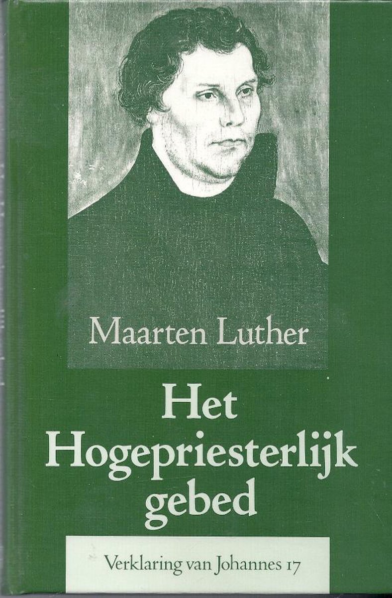 Het Hogepriesterlijk gebed