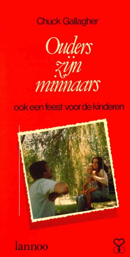 Ouders zyn minnaars