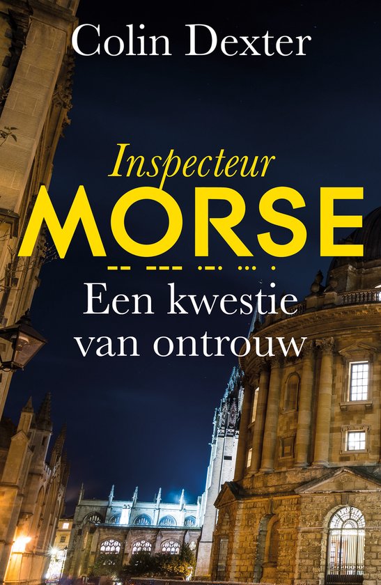 Een kwestie van ontrouw / Inspecteur Morse / 7