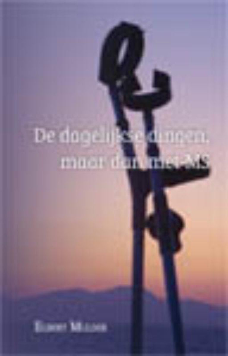 boekenbalie_9789460891663_cover De dagelijkse dingen, maar dan met MS