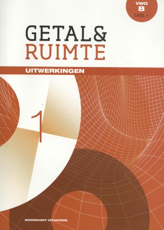 Getal & Ruimte vwo B deel 1 Uitwerkingen