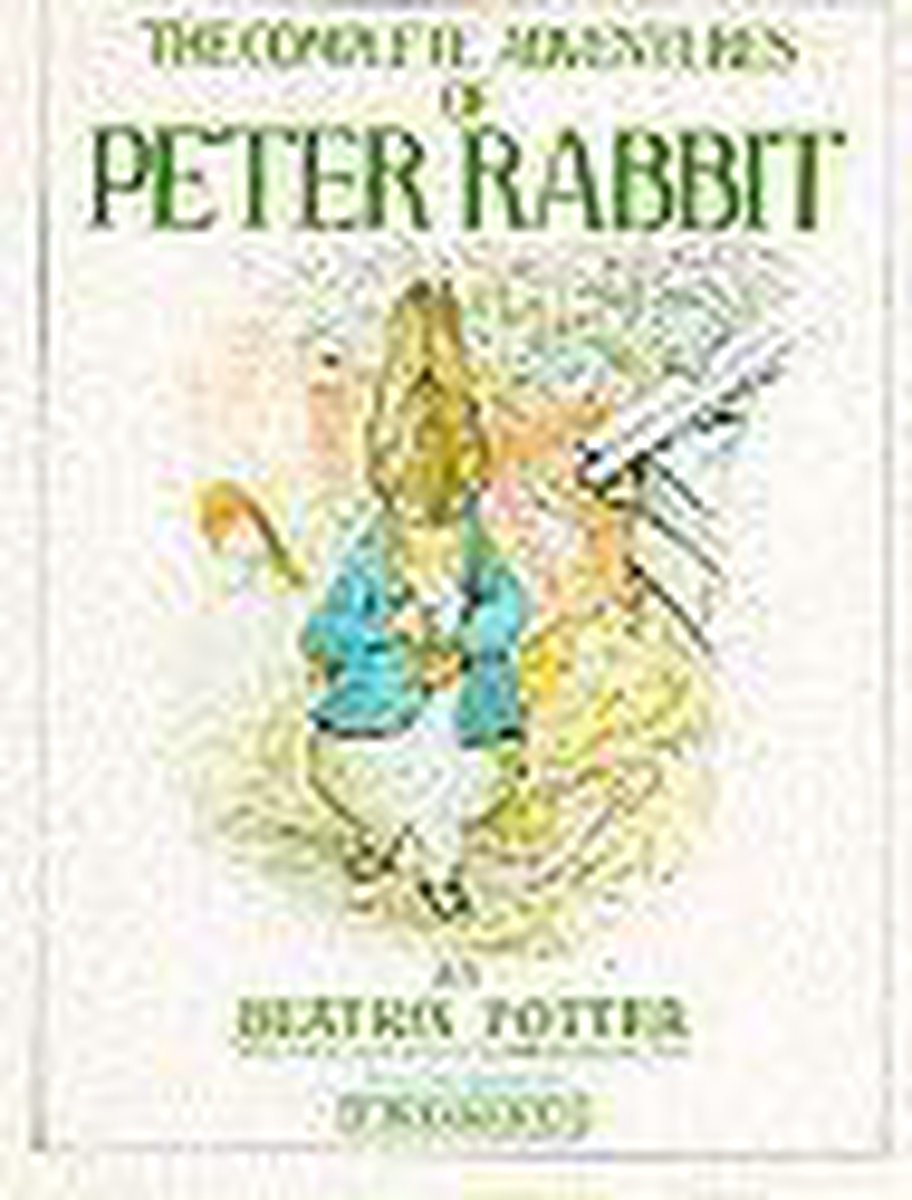 The Complete Adventures of Peter Rabbit