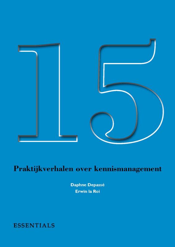 15 praktijkverhalen over kennismanagement