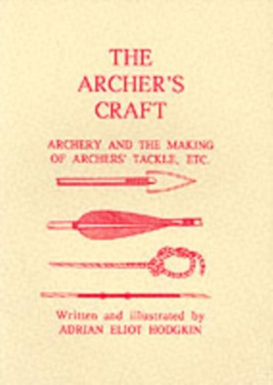 The Archer's Craft