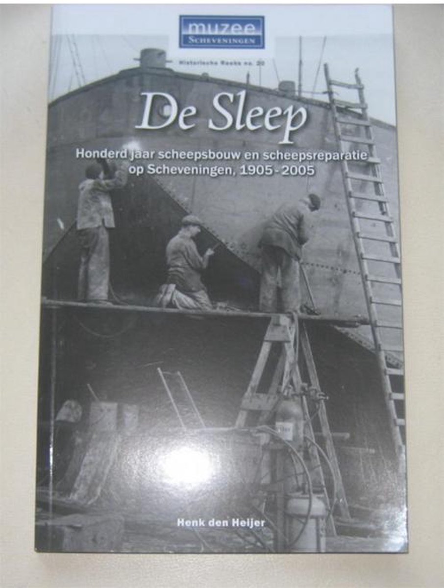 De sleep / Historische reeks Muzee Scheveningen / 20