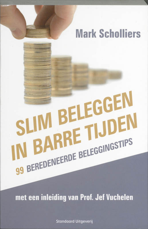 Mark Scholliers Slim Beleggen In Barre Tijden