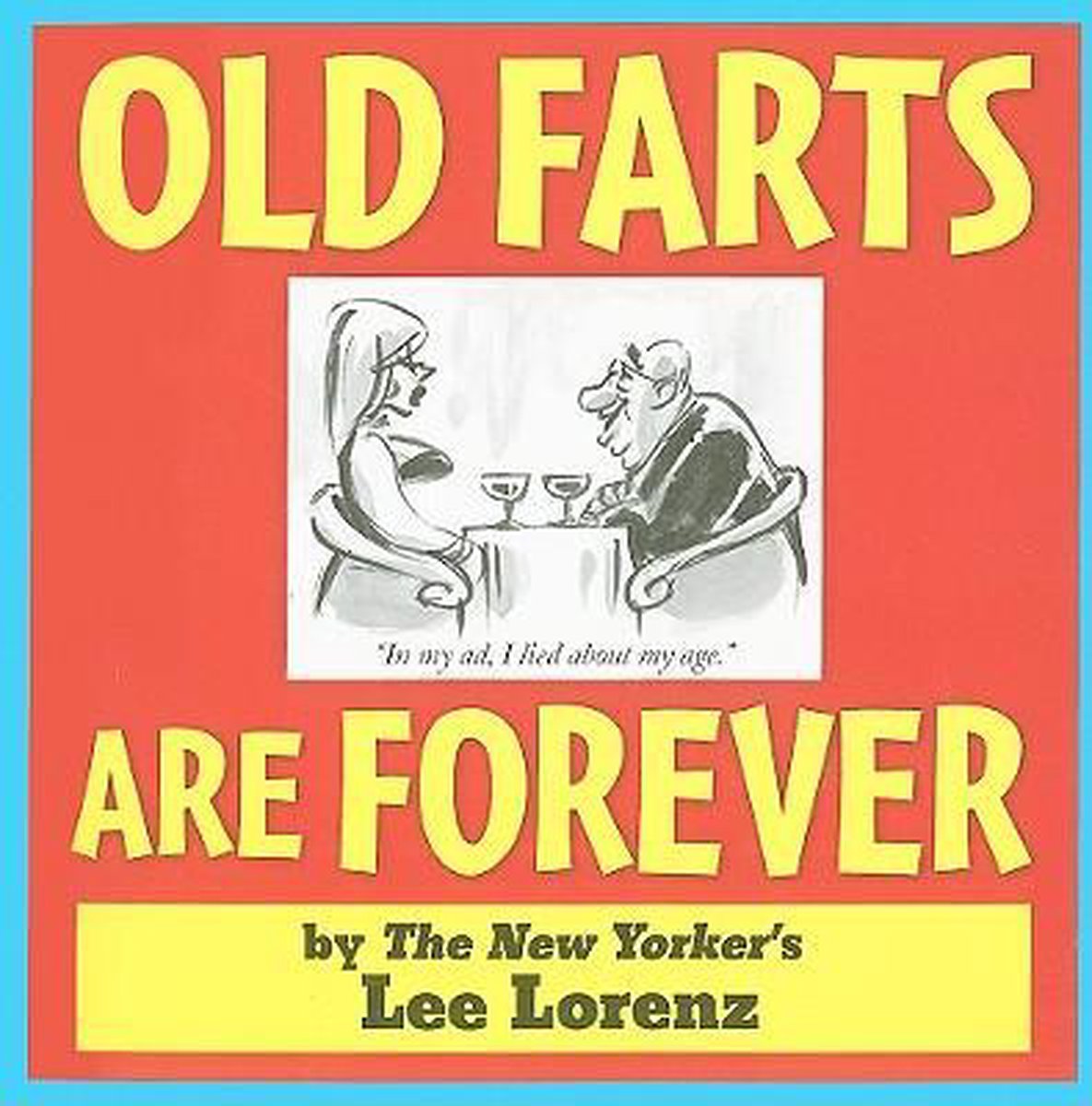 Old Farts Are Forever