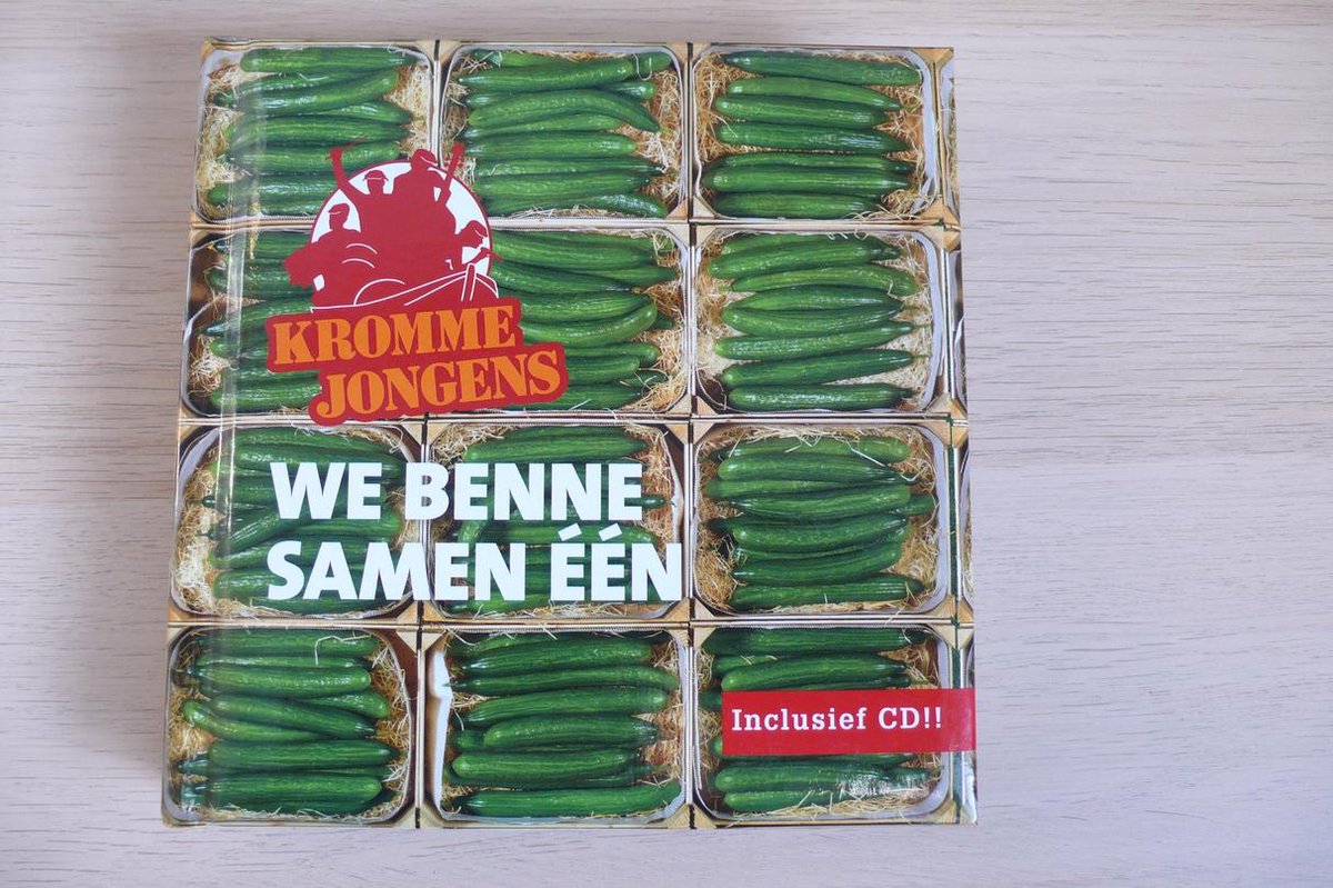 Kromme Jongens - We benne samen één