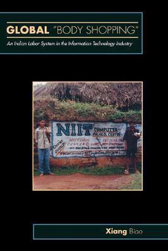 boekenbalie_9780691118529_cover Global "Body Shopping" - An Indian Labor System in the Information Technology Industry