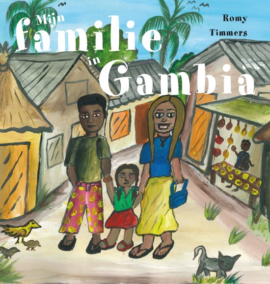 Romy Timmers Mijn Familie In Gambia
