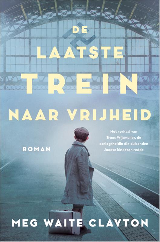 boekenbalie_9789402707151_cover De laatste trein naar vrijheid