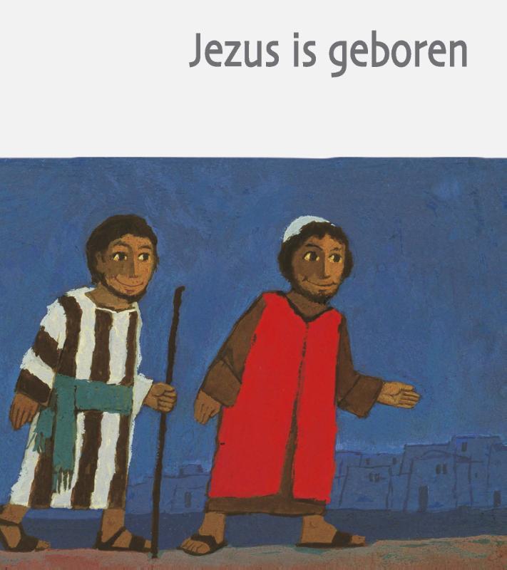 Jezus is geboren / Wat de bijbel ons vertelt