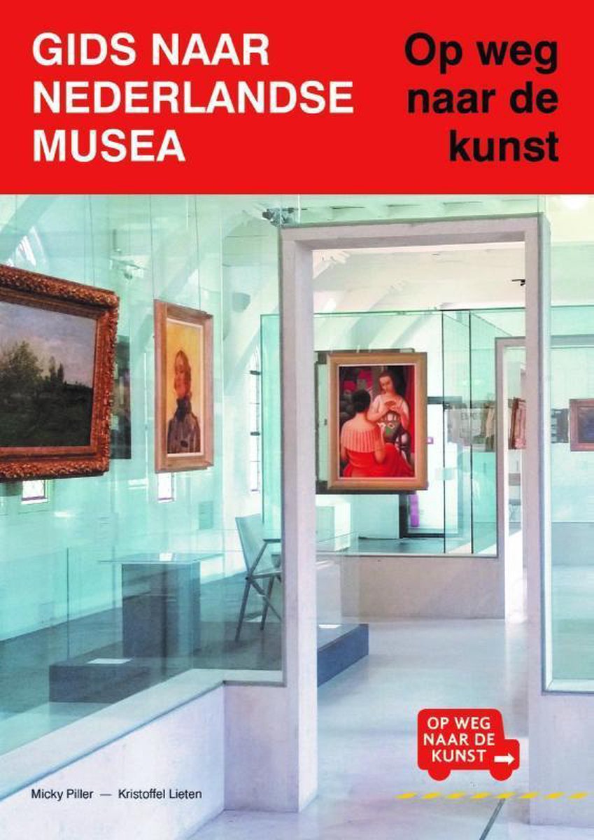 Micky Piller Gids Naar Nederlandse Musea