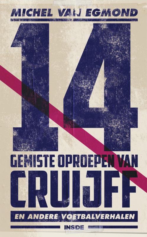 boekenbalie_9789048849260_cover 14 gemiste oproepen van Cruijff en andere voetbalverhalen