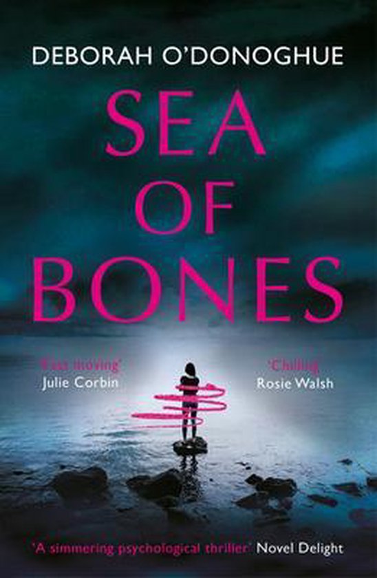 Sea of Bones: an atmospheric psychological thriller with a compelling female lead
