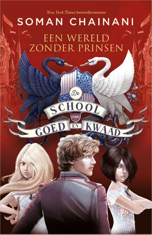 Soman Chainani Een Wereld Zonder Prinsen / De School Van Goed En Kwaad / 2