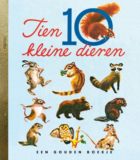 Tien kleine dieren / Gouden Boekjes