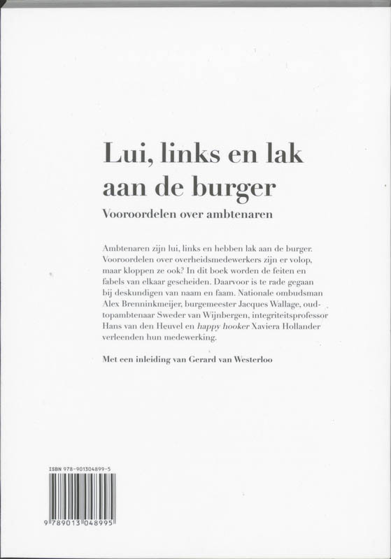 Lui, links en lak aan de burger achterkant