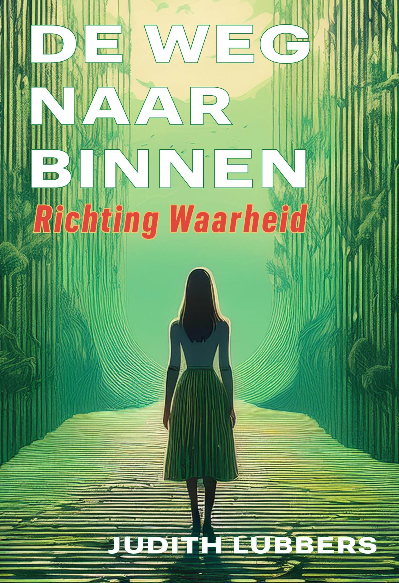 Judith Lubbers De Weg Naar Binnen