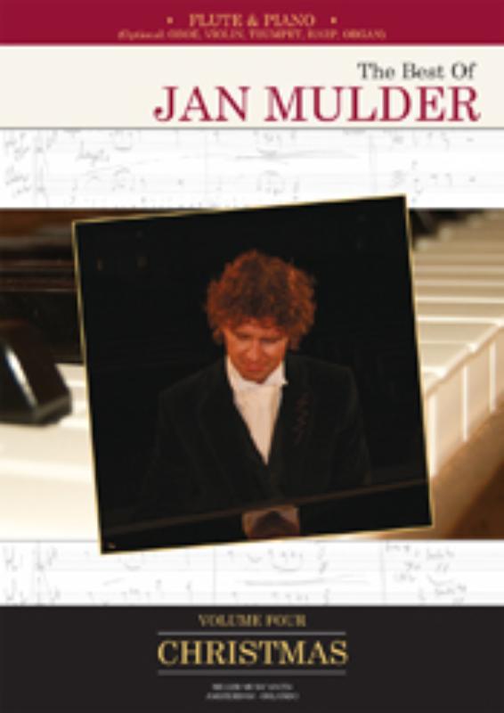 Highlights from the CD: 'Écossaise Christmas'. The Best Of Jan Mulder VOLUME 4
