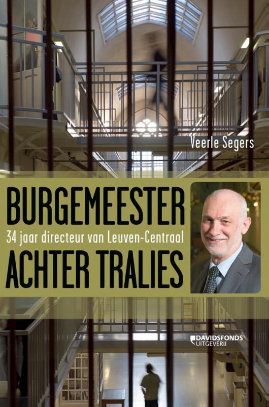 Burgemeester achter tralies