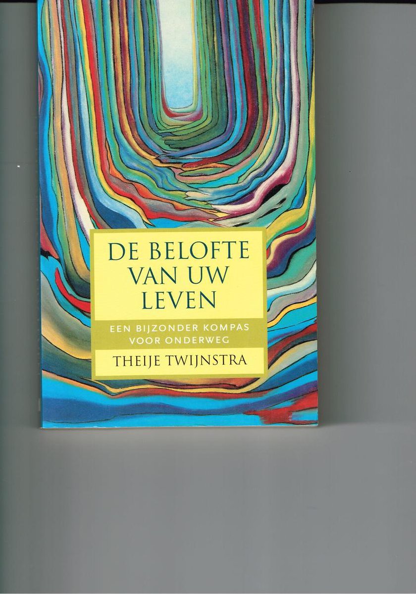 De belofte van uw leven