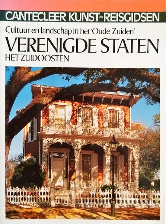 Verenigde Staten / Het Zuidoosten / Cantecleer kunst-reisgidsen